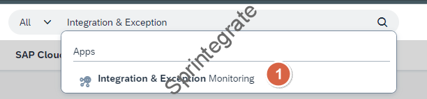On SAP Cloud ALM, Open the App - Integration & Exception Monitoring