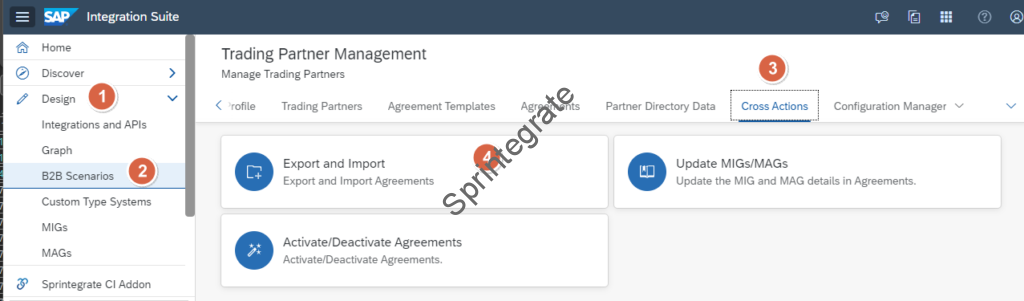 On your Source Integration Suite Tenant, Go to Design -> B2B Scenarios -> Cross Actions -> Export and Import Agreements
