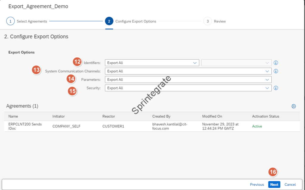 Configure Export Options provides you with options on how you want the Identifiers , System Communication Channels, Parameters and Security Options to be transported